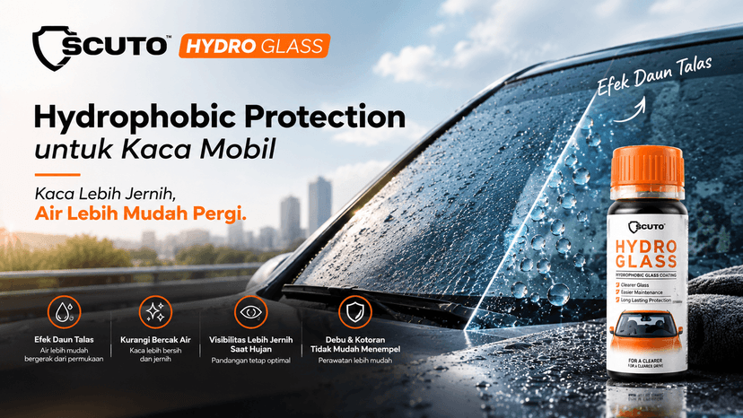 SCUTO Hydro Glass: Kaca Lebih Jernih, Air Lebih Mudah Pergi