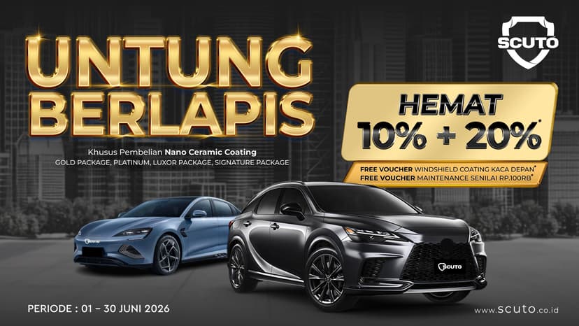 Untung Berlapis! Promo Coating Mobil Scuto Juni 2026