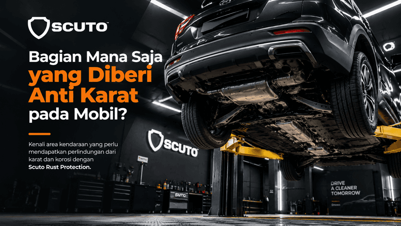 Bagian Mana Saja yang Diberi Anti Karat pada Mobil?